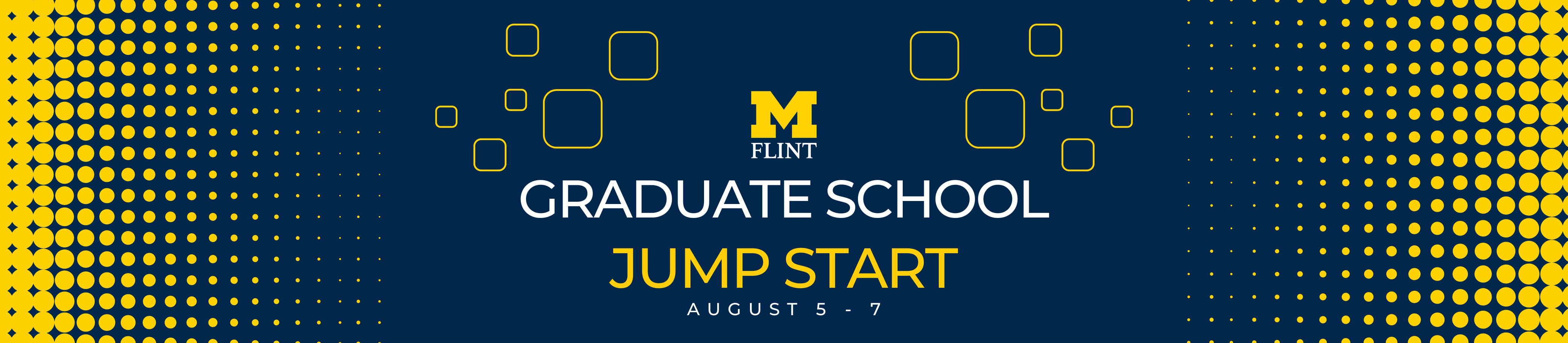 UM-Flint Graduate School Jump Start 2024